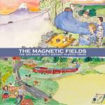 The Magnetic Fields - The Wayward Bus/Distant Plastic Trees