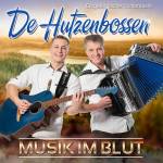 De Hutzenbossen - Musik im Blut