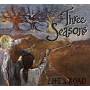 Three Seasons - Life's Road