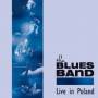 The Blues Band - Live In Poland