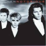 Duran Duran - Notorious(2010 Remaster)