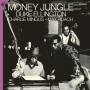 Duke Ellington / Charles Mingus / Max Roach - Money Jungle + 4 Bonus Track (