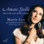 Marie Lys / Andrea Buccarella / Abchordis Ensemble - Amate Stelle-Arien fr Anna Maria Strada