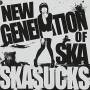Skasucks - New Generation Of Ska