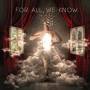 For All We Know - Take Me Home
