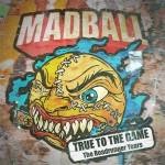 Madball - True to the Game - The Roadrunner Years
