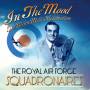 Royal Air Force Squadronaires - In The Mood: The Glenn Miller Songbook