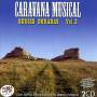 CARAVANA MUSICAL LAS SERIES DORADAS VOL 2 / VAR - Caravana Musical las Series Doradas,Vol.2