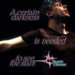 Ramn Oliveras - A Certain Darkness is Needed to See the Stars