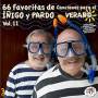 LAS 66 FAVORITAS DE INIGO Y PARDO VOL 11 CANCIONES - 66 Favoritas De Iigo Y Pardo Vol.11