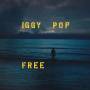 Iggy Pop - Free (Vinyl)