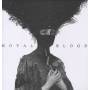 Royal Blood - Royal Blood