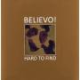 Believo - Hard To Find