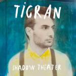 Tigran Hamasyan - Shadow Theater