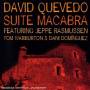 David Quevedo - Suite Macabra
