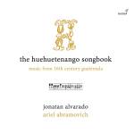 Jonatan Alvarado / Ariel Abramovich - The Huehuetenango Songbook