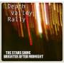 Death Valley Rally - Stars Shine Brighter After Midnight