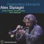Alex Sipiagin - Overlooking Moments
