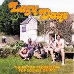 Various Artists - Lazy Days: The British Progressive Pop Sounds of 1