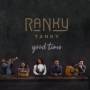 Ranky Tanky - Good Time (gold Vinyl 2lp Gatefold)