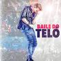 Michel Telo - Baile Do Telo