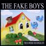 The Fake Boys - This Is Where Our Songs Live