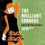 The Brilliant Corners - Heart On Your Sleeve-A Decade In Pop