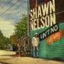shawn Nelson - Ain't No Easy Way