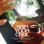 Sin Yoon Chul - Sin Yoon Chul