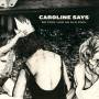 Caroline Says - No Fool Like An Old Fool (ltd.colored Edition)