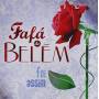 fafa De Belem - Foi Assim