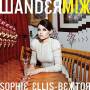 Sophie Ellis-Bextor - Wanderlust