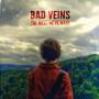 Bad Veins - Mess We've Made