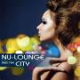 Various - Nu-Lounge And The City