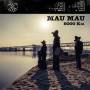 Mau Mau - 8000 Km