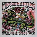 Messer Chups - The Incredible Crocotiger (10 Years of Terror! Edi