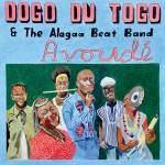 Dogo Du Togo & The Alagaa Beat Band - Avoude