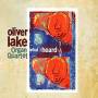 Oliver-Quartet- Lake Organ - What I Heard