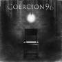 Coercion 69 - 7-exit Wounds