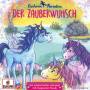Einhorn-Paradies - Der Zauberwunsch