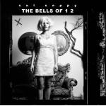 Sol Seppy - The Bells Of 12