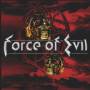 Force Of Evil - Force Of Evil