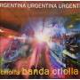 Banda Criolla - Urgentina