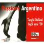 V / A - Passione Argentina-tanghi Italiani Degli Anni '30