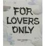 Sweet Sorrow - For Lovers Only