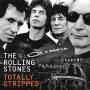 The Rolling Stones - Totally Stripped [UK-Version, Regio 2/B]