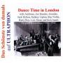 V / A - Dance Time In London-Swinging Dance Bands In Ori