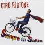 Ciro Rigione - Sempre In Salita
