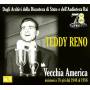 teddy Reno - Vecchia America-incisioni