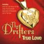 Drifters - True Love
